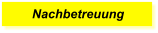 Nachbetreuung