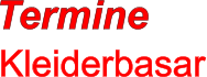 Termine Kleiderbasar